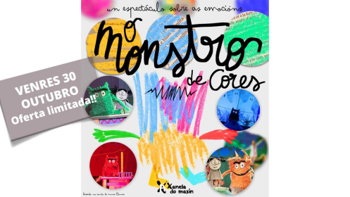 Entrada O Monstro de Cores. Lugo. Venres 30 outubro. Oferta limi